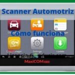 ▷ Scanner automotriz: Cómo usar, Qué es y para qué sirve